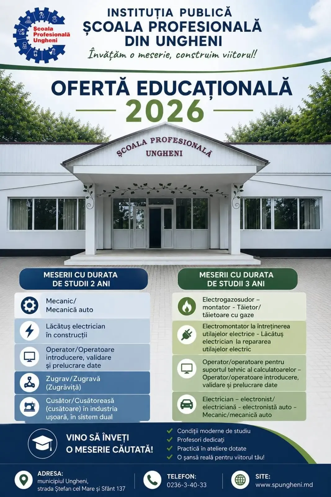 Afișul oficial cu oferta educațională 2026 a Școlii Profesionale din Ungheni: cinci meserii cu durata de doi ani și patru programe de câte trei ani, cu clădirea școlii în fundal.